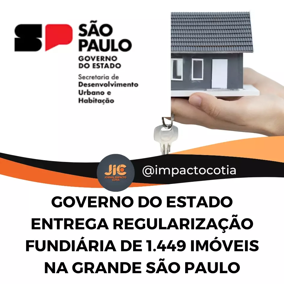 Governo do Estado entrega regularização fundiária de 1.449 imóveis na Grande São Paulo